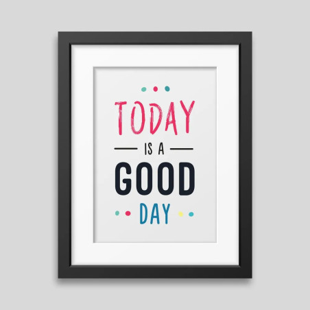 Póster Enmarcado Today is a Good Day - Decoración Musical